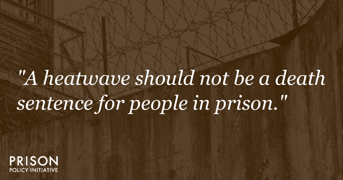 Prison Policy Initiative endorses the Extreme Temperatures Injustice in Prisons Act